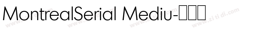 MontrealSerial Mediu字体转换